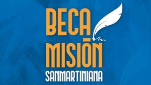 Beca “Misión Sanmartiniana”: Ya está abierta la inscripción