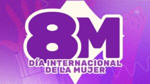 Agenda activa para conmemorar a la Mujer en su día
