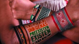 Los pueblos indígenas existen, preexisten y tienen derechos